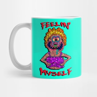 Feelin' Myself Mug